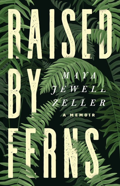 Book cover for Raised by Ferns
