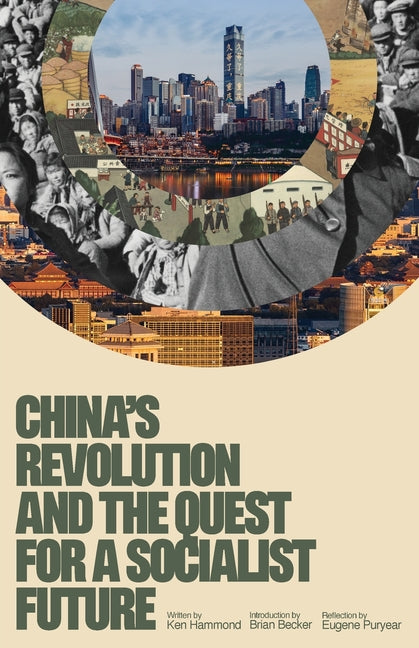 Book cover for China's Revolution and the Quest for a Socialist Future