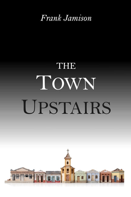 Book cover for Town Upstairs
