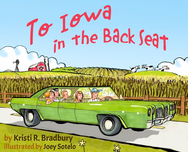 Book cover for To Iowa in the Back Seat