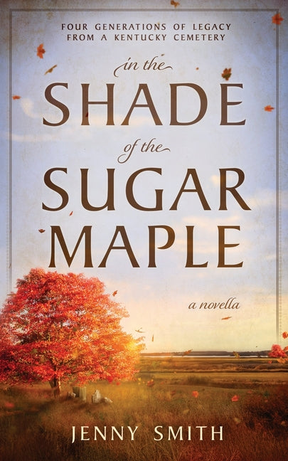 Book cover for In the Shade of the Sugar Maple