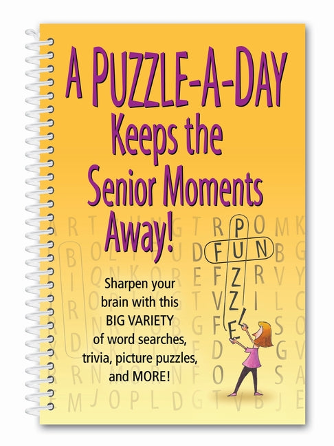 Book cover for Puzzle-A-Day Keeps the Senior Moments Away!