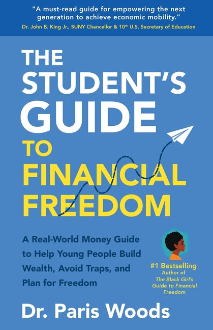 Book cover for Student's Guide to Financial Freedom: A Real-World Money Guide to Help Young People Build Wealth, Avoid Traps, and Plan for Freedom