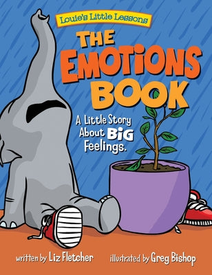 Book cover for The Emotions Book: A Little Story About BIG Feelings