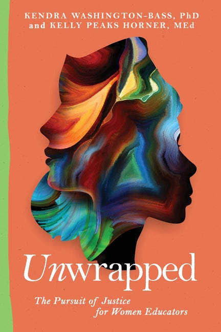 Book cover for Unwrapped: The Pursuit of Justice for Women Educators