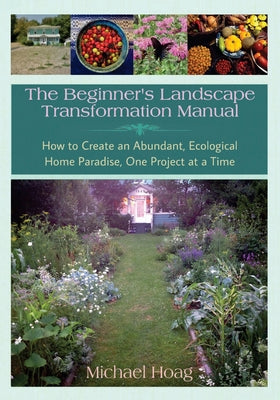 Book cover for The Beginnner's Landscape Transformation Manual