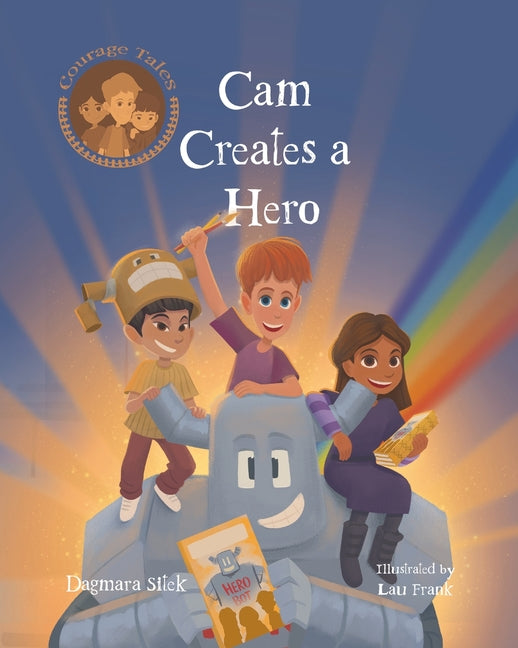 Book cover for Cam Creates A Hero: Growth Mindset Book For Kids