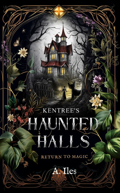 Book cover for Kentree's Haunted Halls: Return to Magic