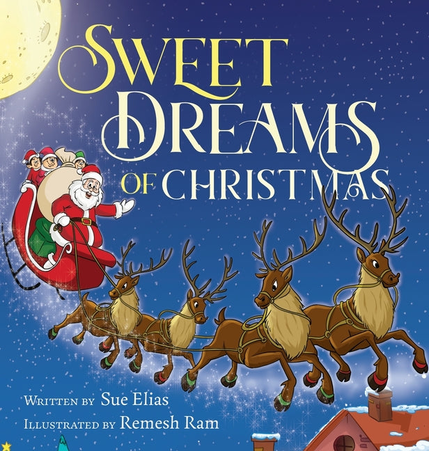 Book cover for Sweet Dreams of Christmas: A Children's Bedtime Story for Ages 3-5