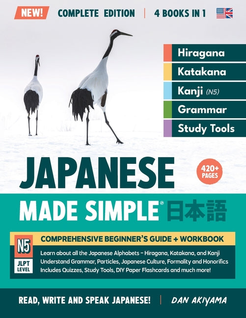Book cover for Learning Japanese, Made Simple Beginner's Guide + Integrated Workbook Complete Series Edition (4 Books in 1): Learn how to Read, Write & Speak Japanes