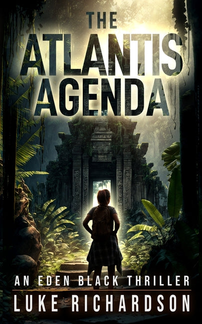 Book cover for Atlantis Agenda: A pulse-pounding archaeological thriller (Eden Black book 3)