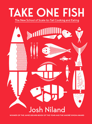 Book cover for Take One Fish: The New School of Scale-To-Tail Cooking and Eating