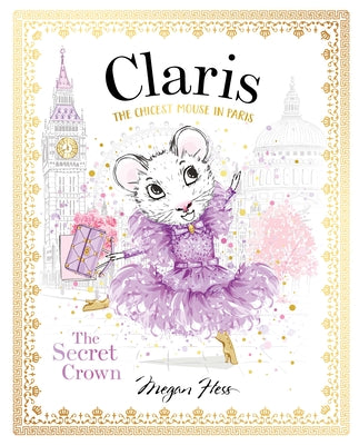 Book cover for Claris: The Secret Crown: The Chicest Mouse in Paris