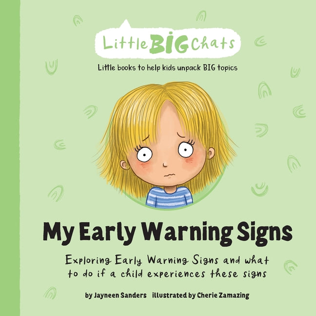 Book cover for My Early Warning Signs: Exploring Early Warning Signs and what to do if a child experiences these signs