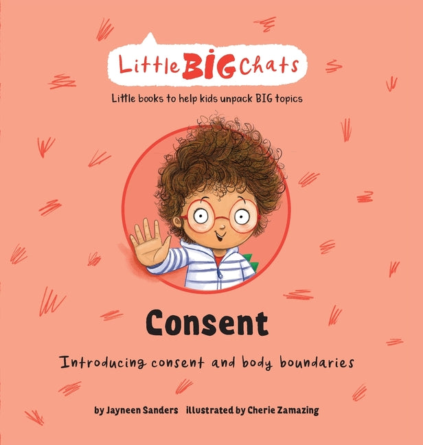 Book cover for Consent: Introducing consent and body boundaries