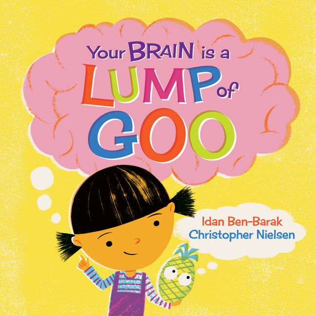 Book cover for Your Brain Is a Lump of Goo