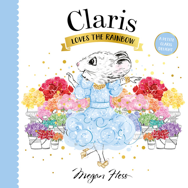 Book cover for Claris Loves the Rainbow: A Petite Claris Delight
