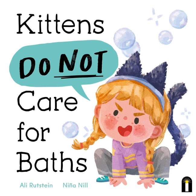 Book cover for Kittens Do Not Care for Baths