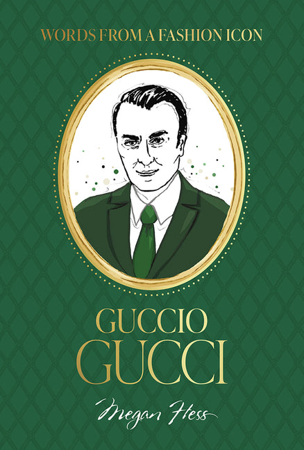 Book cover for Words from a Fashion Icon: Guccio Gucci