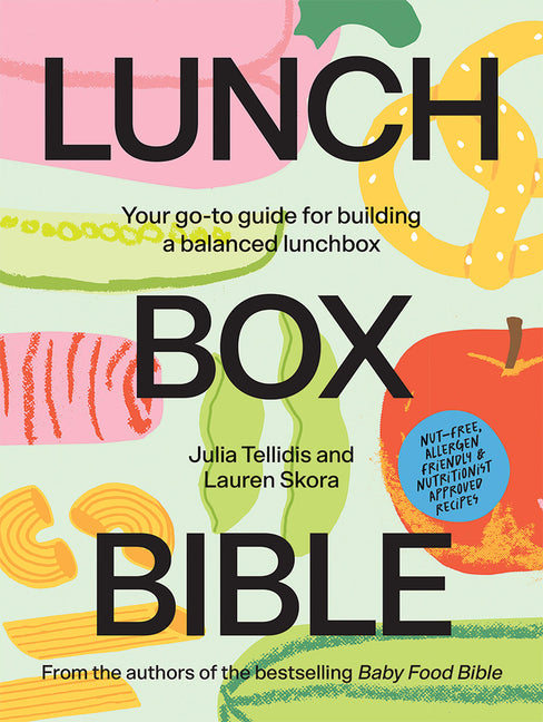 Book cover for Lunchbox Bible: Your Go-To Guide for Building a Balanced Lunchbox