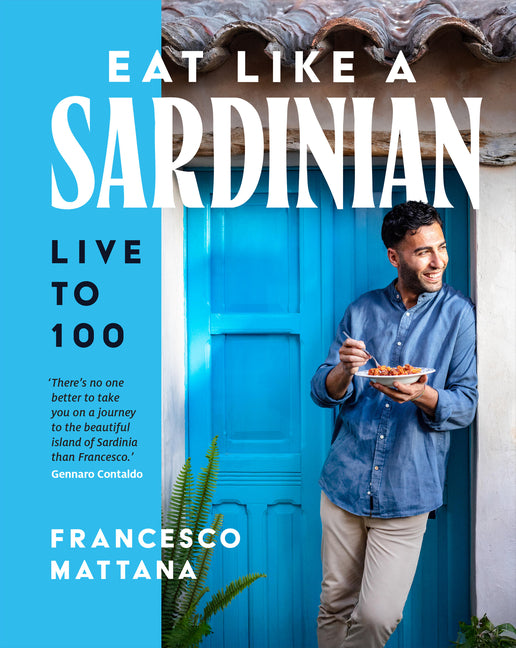 Book cover for Eat Like a Sardinian: Live to 100
