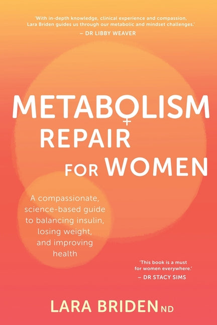 Book cover for Metabolism Repair for Women: A Compassionate, Science-Based Guide to Balancing Insulin, Losing Weight, and Improving Health