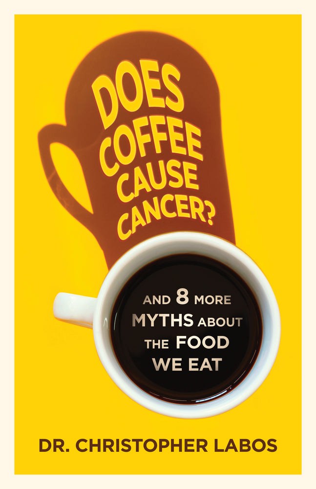 Book cover for Does Coffee Cause Cancer?: And 8 More Myths about the Food We Eat