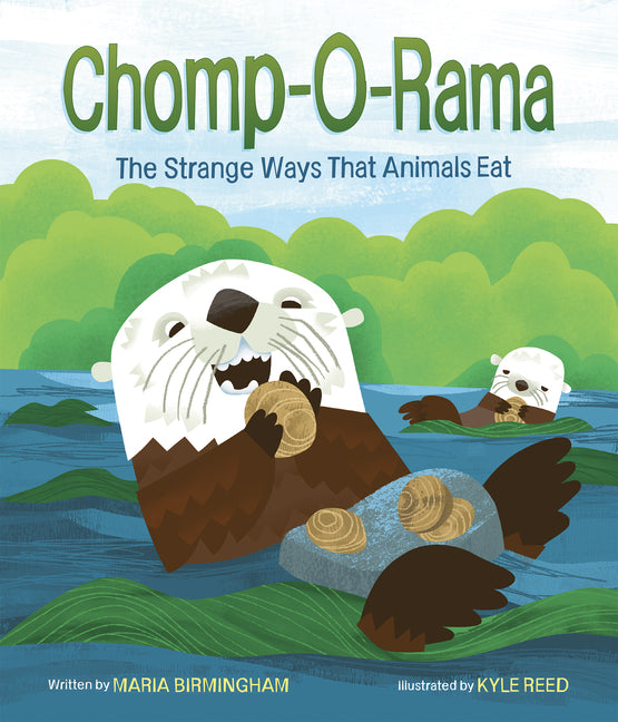 Book cover for Chomp-O-Rama: The Strange Ways That Animals Eat