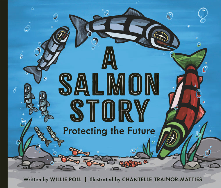 Book cover for Salmon Story: Protecting the Future