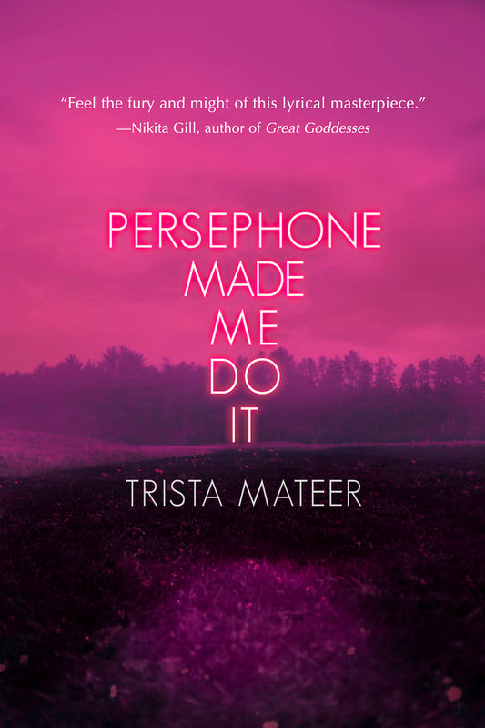 Book cover for Persephone Made Me Do It: Volume 3