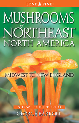 Book cover for Mushrooms of Northeast North America: Midwest to New England