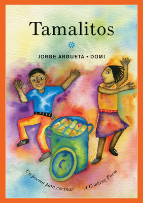 Book cover for Tamalitos: Un Poema Para Cocinar / A Cooking Poem