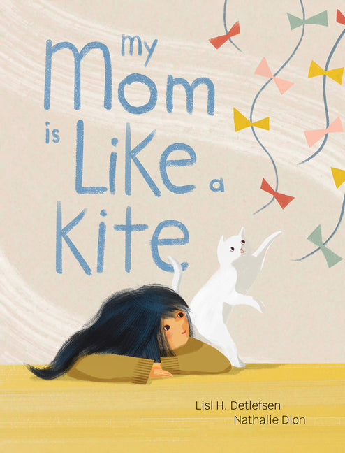 Book cover for My Mom Is Like a Kite