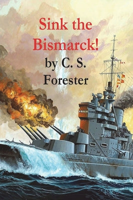 Book cover for Sink the Bismarck!