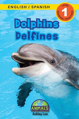 Book cover for Dolphins / Delfines: Bilingual (English / Spanish) (Inglés / Español) Animals That Make a Difference! (Engaging Readers, Level 1)