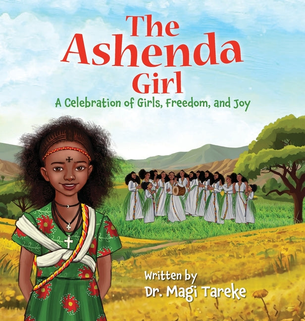 Book cover for Ashenda Girl: A Celebration of Girls, Freedom, and Joy