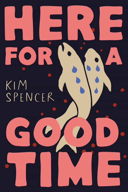 Book cover for Here for a Good Time
