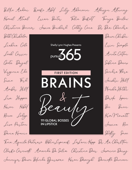 Book cover for Pursuit 365: Brains & Beauty - 111 Bosses in Lipstick