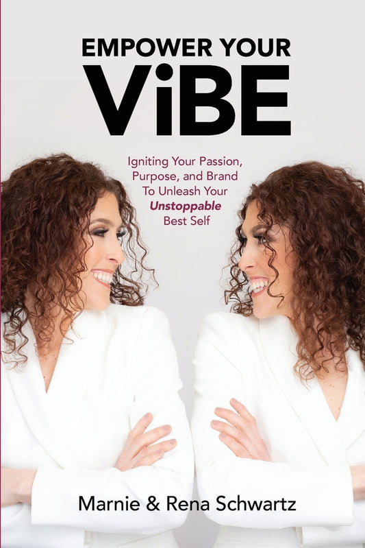 Book cover for Empower Your ViBE: Igniting Your Passion, Purpose, and Brand To Unleash Your Unstoppable Best Self