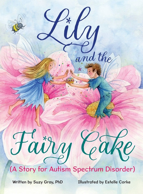 Book cover for Lily and the Fairy Cake (A Story for Autism Spectrum Disorder)