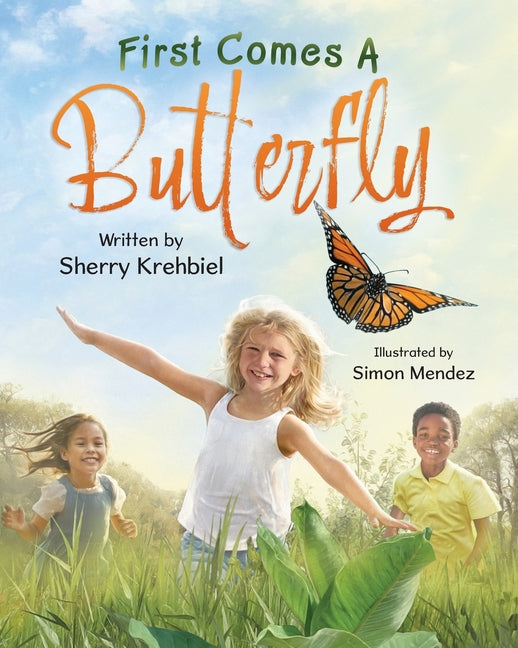 Book cover for First Comes a Butterfly