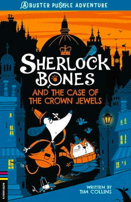 Book cover for Sherlock Bones and the Case of the Crown Jewels: Volume 1