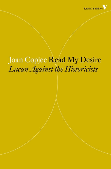 Book cover for Read My Desire: Lacan Against the Historicists