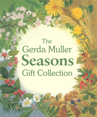 Book cover for The Gerda Muller Seasons Gift Collection: Spring, Summer, Autumn and Winter