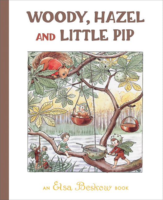 Book cover for Woody, Hazel and Little Pip (Revised)