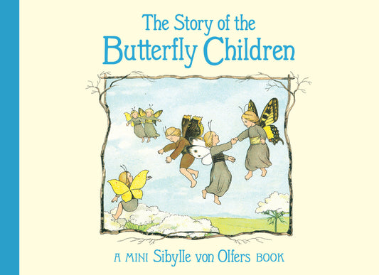 Book cover for Story of the Butterfly Children: Mini Edition