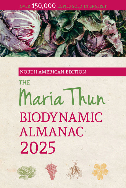 Book cover for North American Maria Thun Biodynamic Almanac: 2025