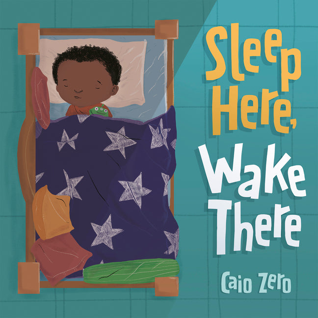 Book cover for Sleep Here, Wake There