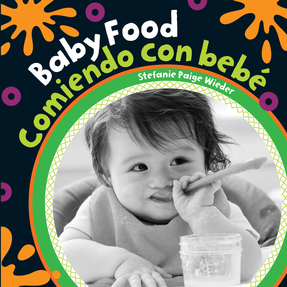Book cover for Baby Food/Comiendo Con Bebe