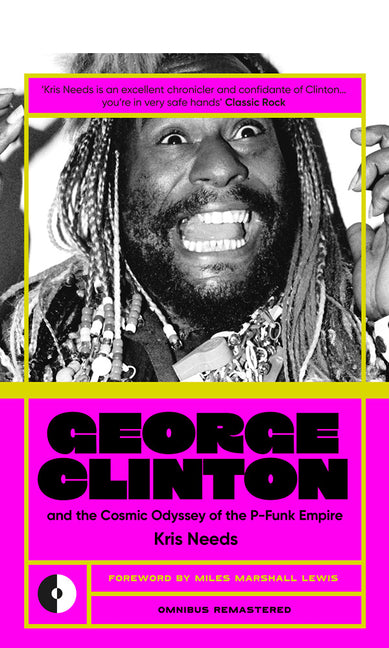 Book cover for George Clinton & the Cosmic Odyssey of the P-Funk Empire